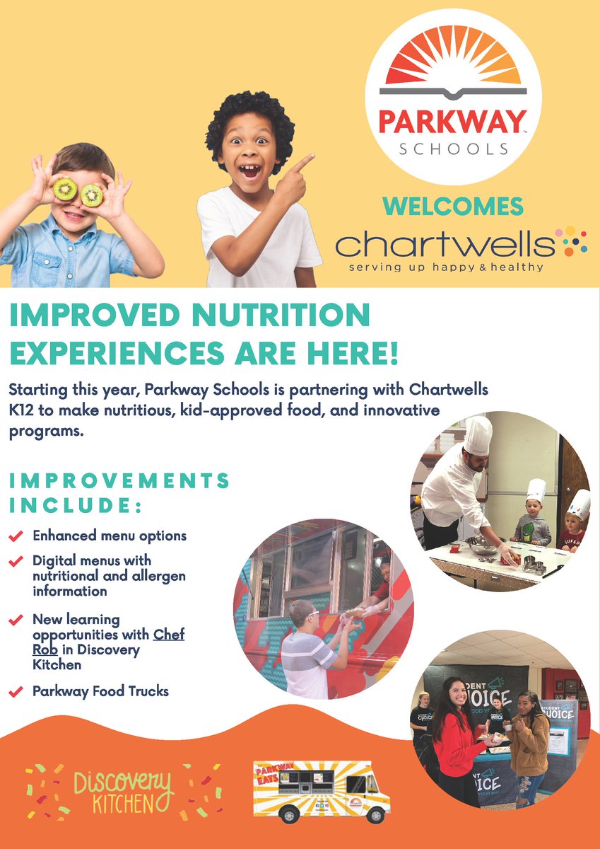 Starting this year, we are partnering with Chartwells K12 to make nutritious, kid-approved food, and innovative programs.
Improvements include an enhanced, digital menu with nutritional and allergen information, new learning opportunities with Chef Rob and Parkway food truck!
