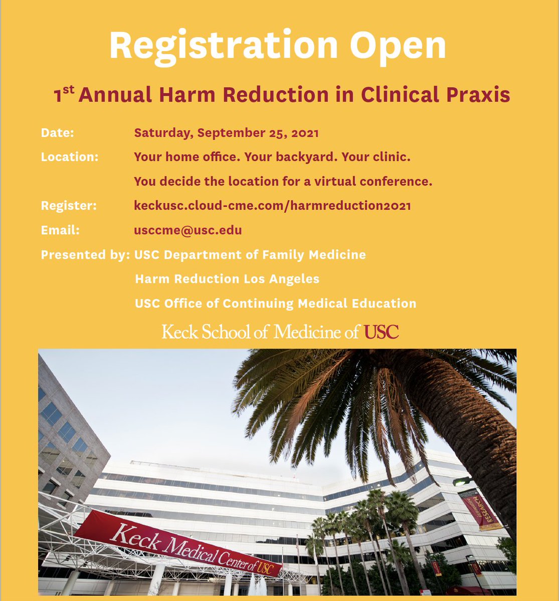 Along with USC Department of Family Medicine and the USC Office of Continuing Medical Education, we are presenting the 1st Annual Harm Reduction in Clinical Praxis (virtual) conference. Sept. 25 from 7:30-1pm PST. keckusc.cloud-cme.com/course/courseo…