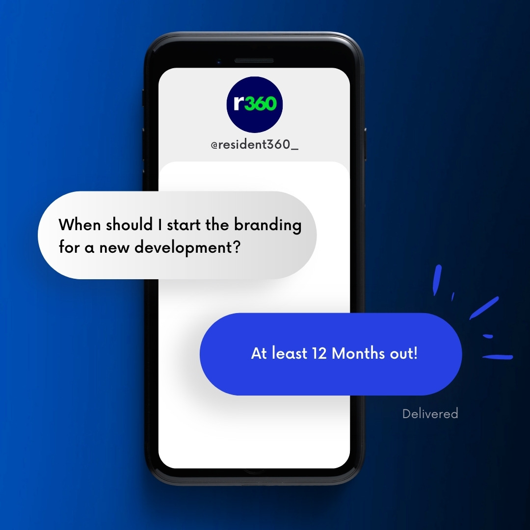 Resident360's tweet photo. We often get asked: When should I start the branding for a #newdevelopment? 
​
​The simple answer is 12 months out. ​Giving yourself at least a 12-month window will ensure you have enough time to get everything completed for making the #leaseup a successful one. 
​
​ #multifamily https://t.co/PG0pCJD6Z3