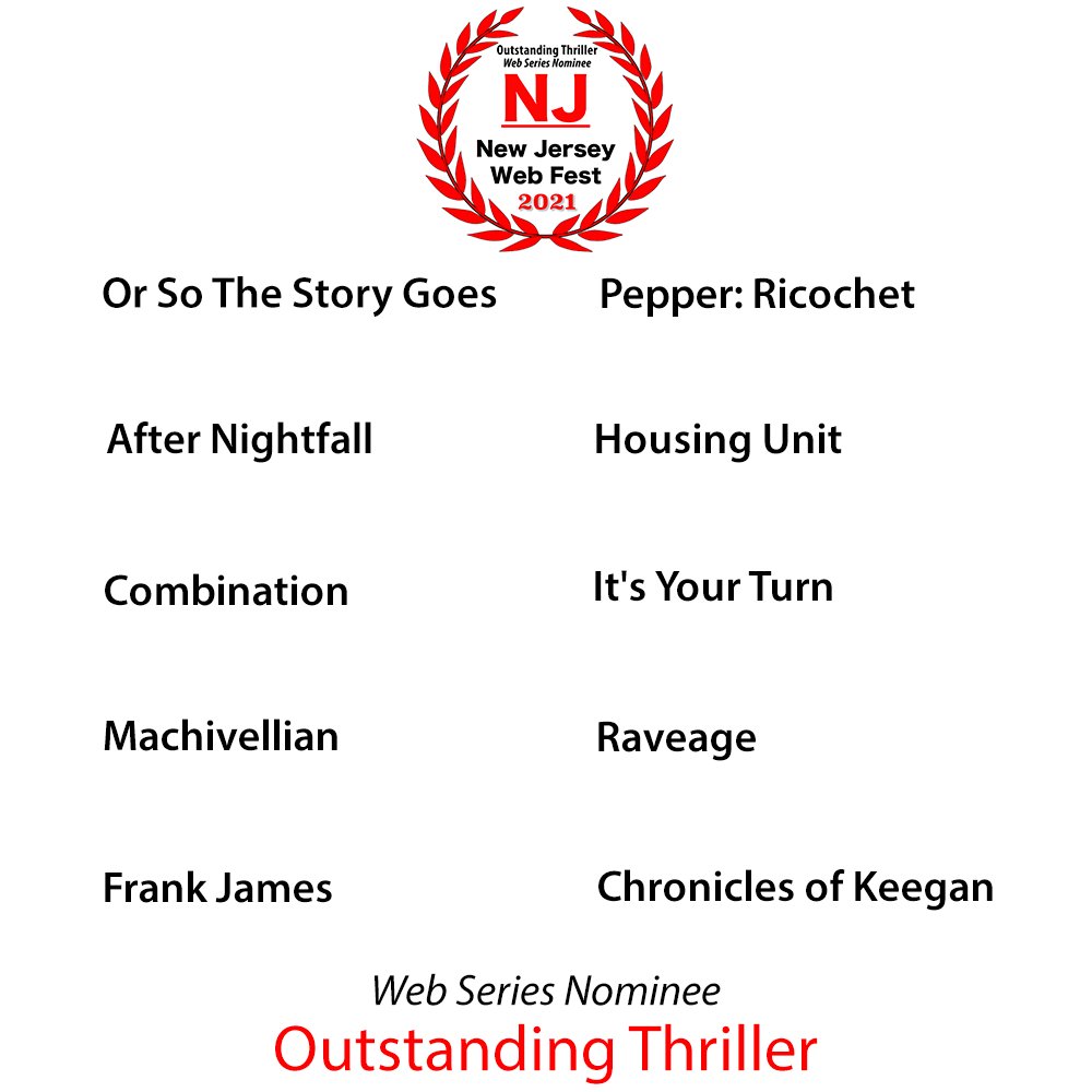 #WebSeries Nominees! #NJWebFest #WeGotNominated!