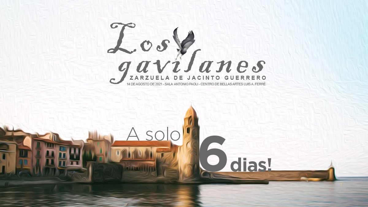 CulturArtePR's tweet photo. Si quieres reír y disfrutar de grandes talentos de la ópera, la zarzuela "Los gavilanes" es para ti. Te esperamos el sábado 14 de agosto en la Sala Antonio Paoli del Centro de Bellas Artes de Puerto Rico. Boletos a la venta en Ticketera: https://t.co/S4ArPiJawI https://t.co/OiLXNVOkql