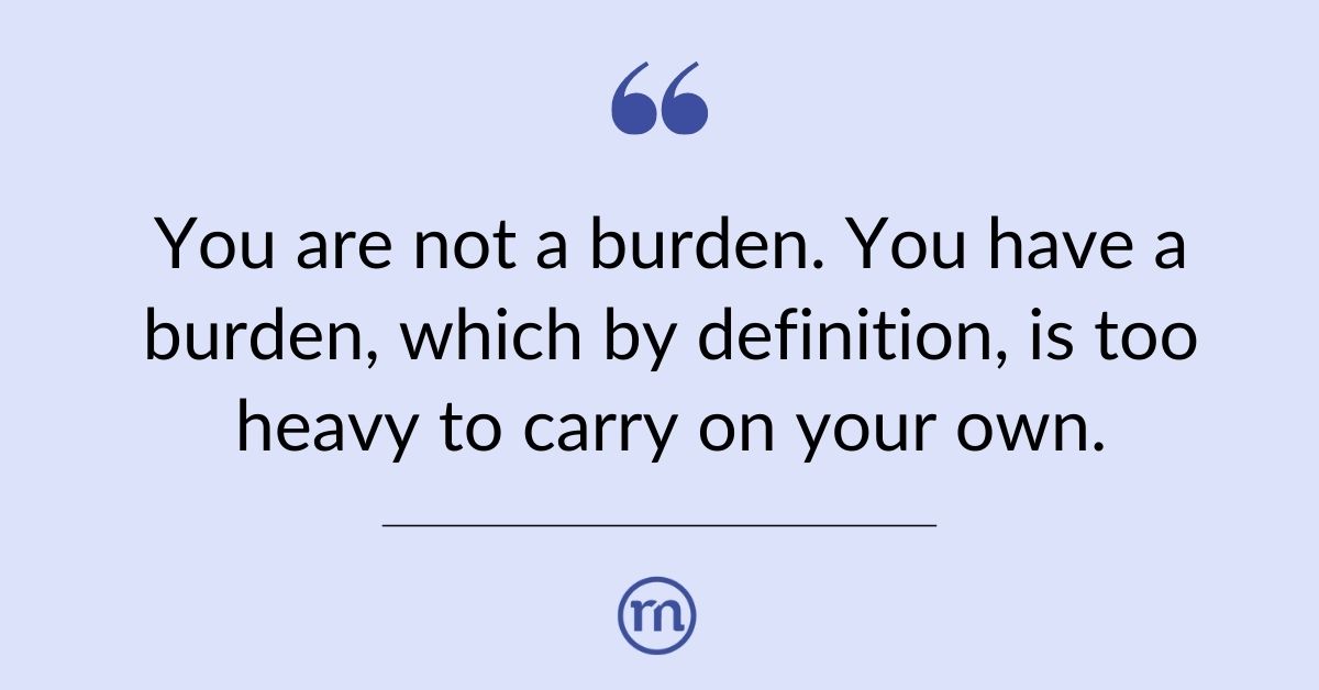 Raremark On Twitter Sometimes If You Have A Rare Disease You Can Feel Like A Burden To Your Family And Friends But Remember This You Are Not A Burden You Have A
