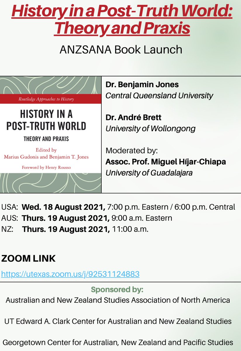 Clark Center for Aus & NZ Studies (@clarkcenteroznz) on Twitter photo Event 🚨 Join <a href="/MAHijarChiapa/">Miguel A. HĂjar-Chiapa</a> <a href="/DrBenjaminJones/">Benjamin T. Jones</a> <a href="/DrDreHistorian/">AndrĂ© Brett</a> for the exciting launch of "History in a Post-Truth World: Theory and Praxis" (edited by Marius Gudonis and Benjamin Jones). Details below! Zoom link: utexas.zoom.us/j/92531124883
Co-sponsored by the Clark Center Event 🚨 Join <a href="/MAHijarChiapa/">Miguel A. HĂjar-Chiapa</a> <a href="/DrBenjaminJones/">Benjamin T. Jones</a> <a href="/DrDreHistorian/">AndrĂ© Brett</a> for the exciting launch of "History in a Post-Truth World: Theory and Praxis" (edited by Marius Gudonis and Benjamin Jones). Details below! Zoom link: utexas.zoom.us/j/92531124883
Co-sponsored by the Clark Center