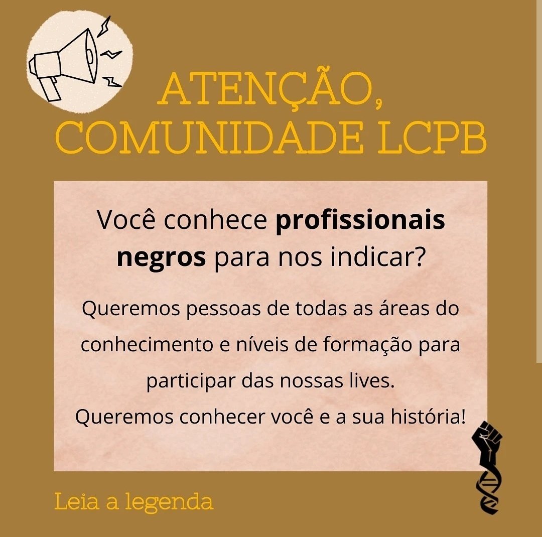 LCPBrasileira's tweet photo. Olá comunidade LCPB!!! ✊🏾
Como vocês sabem e acompanham,  toda semana, preferencialmente as quartas -feiras as 18h temos lives com diversos profissionais negros, para discutirmos sobre profissão, trajetória de vida ou assuntos importantes para a população. 

#ÉhoradeEmpretecer https://t.co/KsO5mIrRww