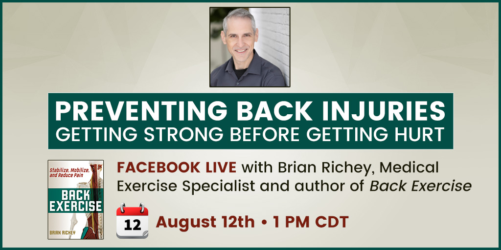 Human_Kinetics's tweet image. Join us for a Facebook Live event with Brian Richey, #medicalexercise specialist and author of Back Exercise. Brian will discuss ways to prevent common #backinjuries with simple #backstrength exercises that any person can achieve. facebook.com/events/3442792…