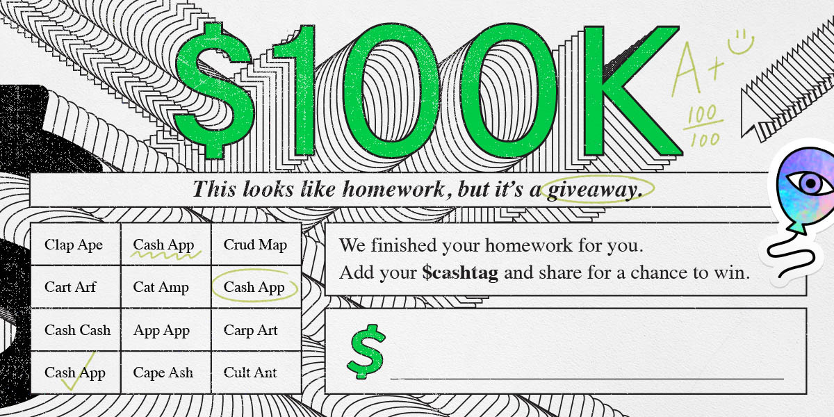 We're giving away $100,000 for back to school. Turn in the homework we completed for you (you’re welcome) by RTing this post with your $cashtag for a chance to win $500, $250, or $100. #CashAppExtraCredit Must follow @cashapp. Terms & conditions apply: bit.ly/CashAppExtraCr…