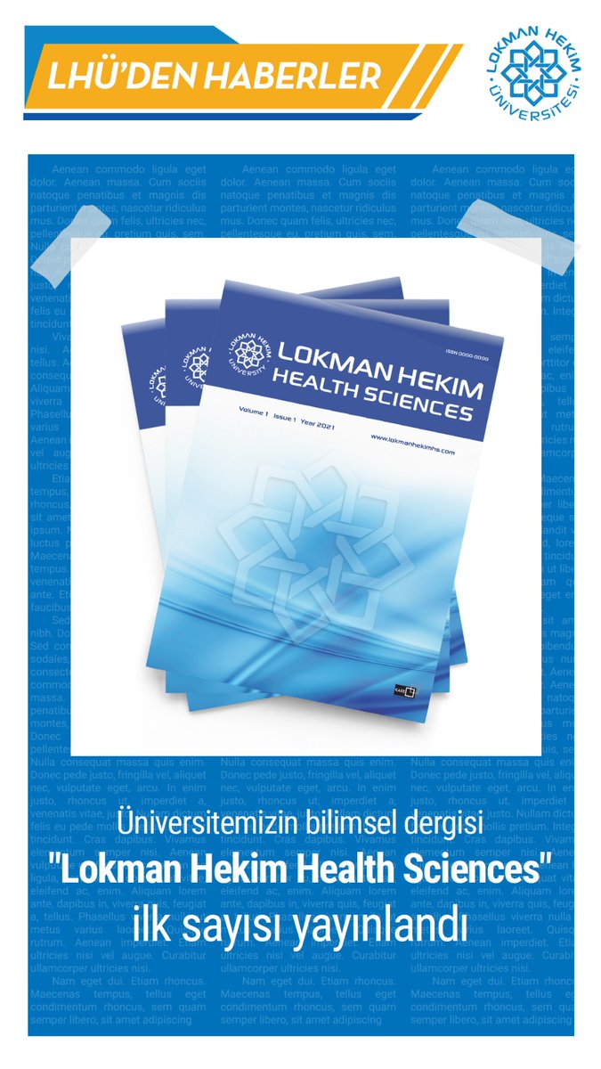 Üniversitemizin Bilimsel Dergisi 'Lokman Hekim Health Sciences' ilk sayısı yayınlandı.

#LokmanHekimÜniversitesi #LHU