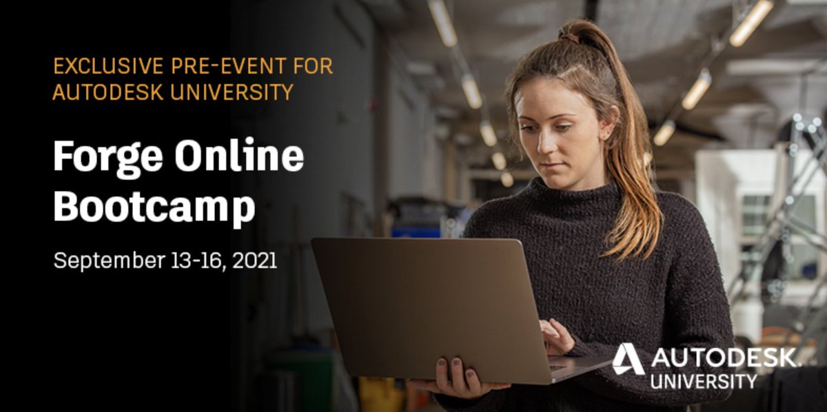 AutodeskAPS's tweet photo. Join our #Forge Online Bootcamp September 13-16th to refresh your developer skills! It's an #AU2021 pre-event you won't want to miss. Learn more &amp; register here: https://t.co/rhtFDHMk2V https://t.co/uVP9OUDHJj
