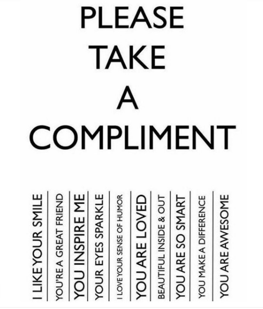 #takeacompliment #dogoodbetter