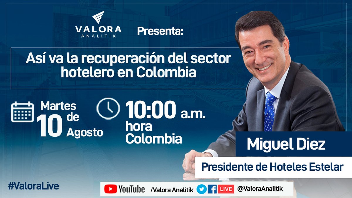 Acompáñanos en el primer #ValoraLive de la semana, estaremos con Miguel Diez - Presidente de @HotelesEstelar_ 
🔹YouTube: bit.ly/2VHmsF5 
🔹Facebook: bit.ly/3yBEcjt
🔹Periscope: bit.ly/3nXIfQK
