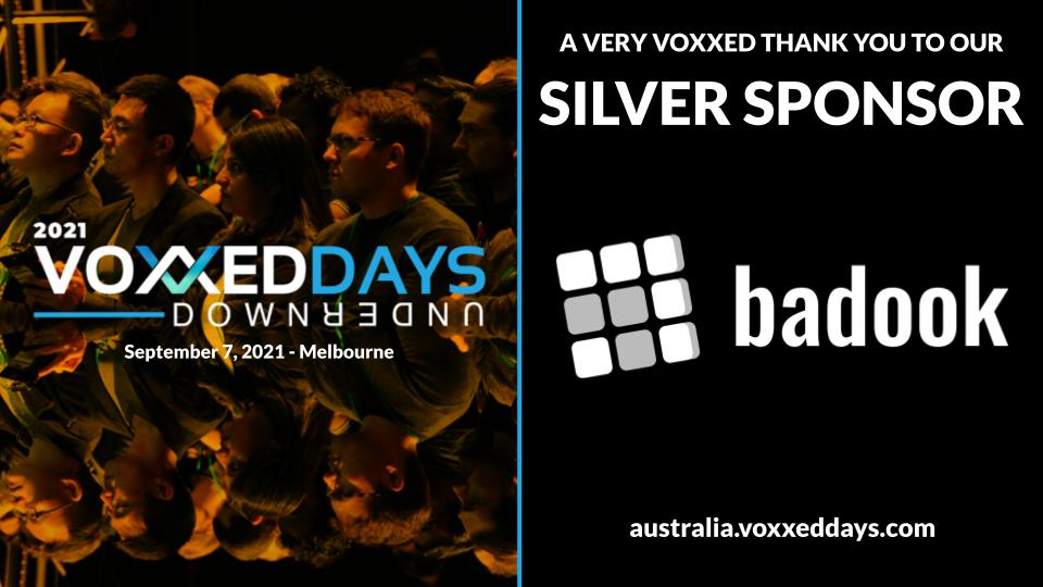 VoxxedAustralia's tweet photo. With just a few weeks to go for our "Voxxed Days - Melbourne Conference", we are excited to welcome our "Silver Sponsor" - @badookai ! ⏳🎉
We thank "Badook" for backing the Australian developer community &amp; supporting the spirit of in-person conferences ! 🙌 👨🏽‍💻👩🏻‍💻  
#VoxxedAus2021 https://t.co/AzeZlcYapf