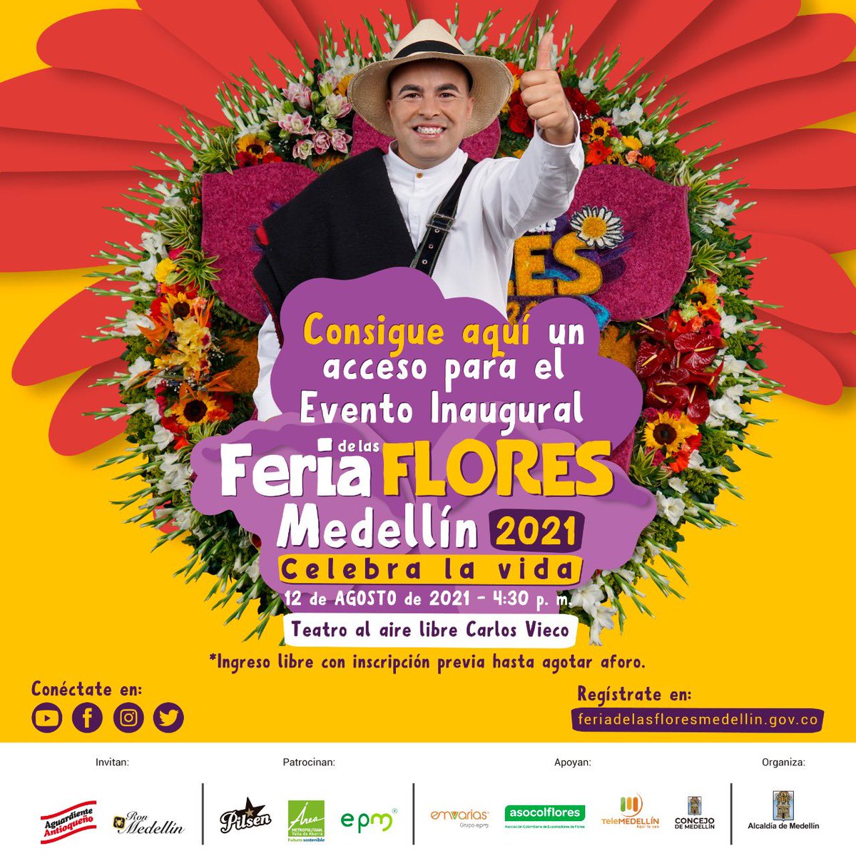 AlcaldiadeMed's tweet photo. ¡Qué felicidad!, ya va a iniciar la #FeriaDeLasFlores2021 y queremos que nos acompañes en el evento inaugural y la Semifinal de Trova - adultos 🌻🌼🌹🌷🌸.

¿Quieres asistir?, regístrate en https://t.co/4gxyJE9oMW o en la App 📲.

#CelebraLaVida 🌺
*Cupos hasta agotar aforo. https://t.co/lzlachusEP