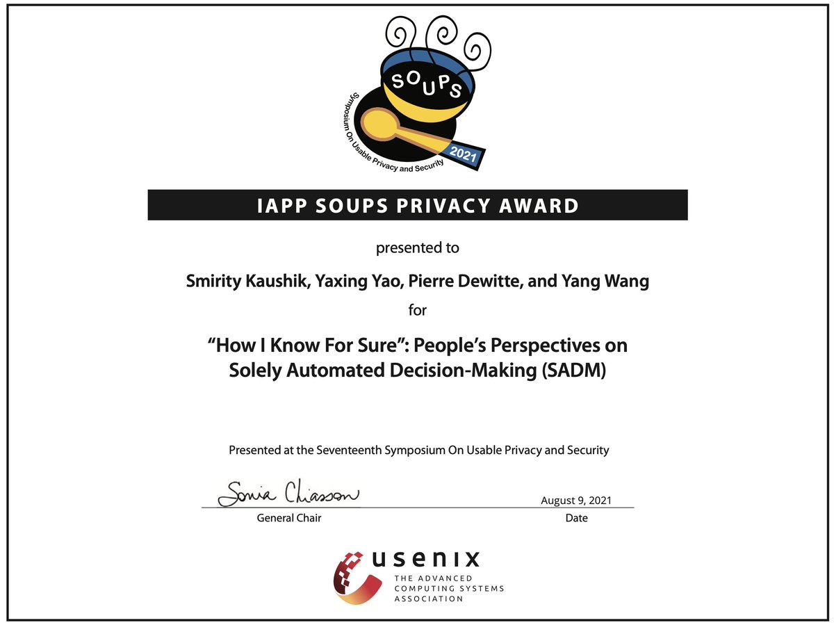 Our new #soups2021 paper on people's perspectives on solely automated decision-making won the IAPP SOUPS Privacy Award! Congrats to the team!
