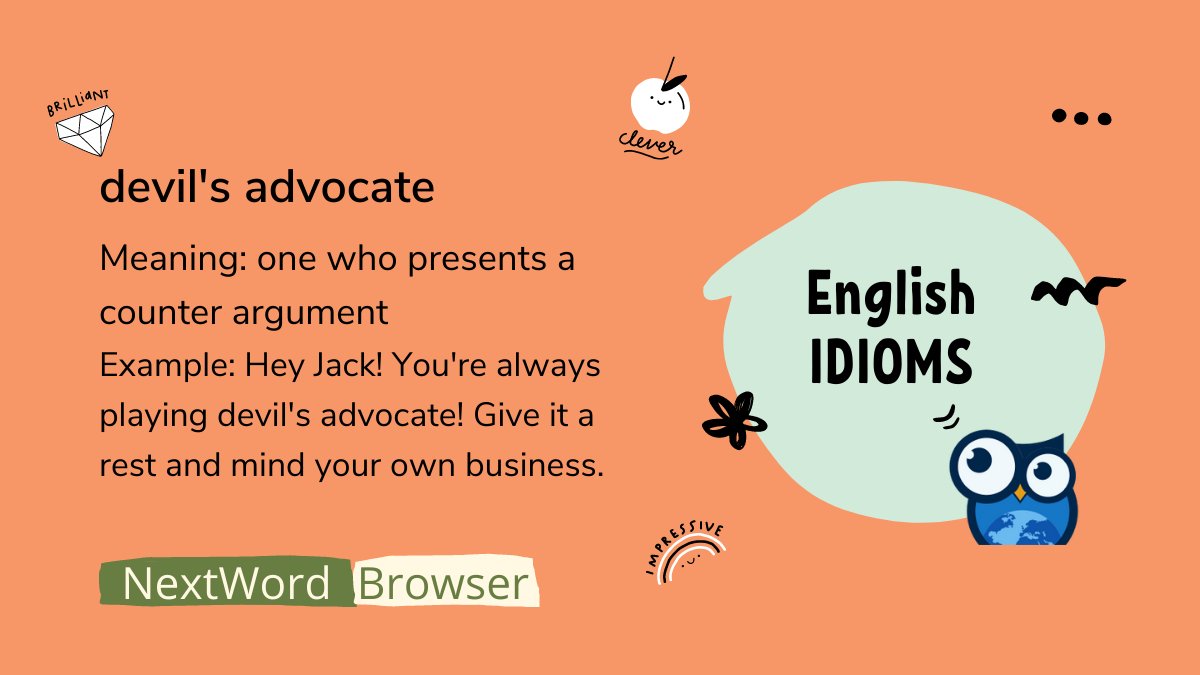NextwordB's tweet photo. Idiom - devil's advocate
#English #LearnEnglish #learning #Englishstudy #Browser #Translation #Englisheducation #translator #idioms https://t.co/vnjrAdAKBh