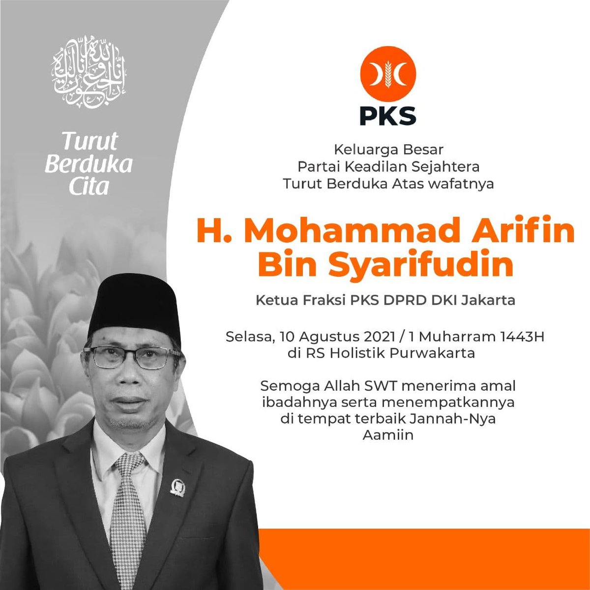 Keluarga besar DPRa PKS Menteng Atas turut berduka cita atas berpulangnya Guru &amp; Ulama kita, 
 
H. Mohammad Arifin bin Syarifudin, 
Ketua 
<a href="/fpksdkijakarta/">FPKS DKI Jakarta</a>

Semoga Allah SWT memuliakannya. Allahummagfirlahu warhamhu wa'afihi wa'fu'anhu