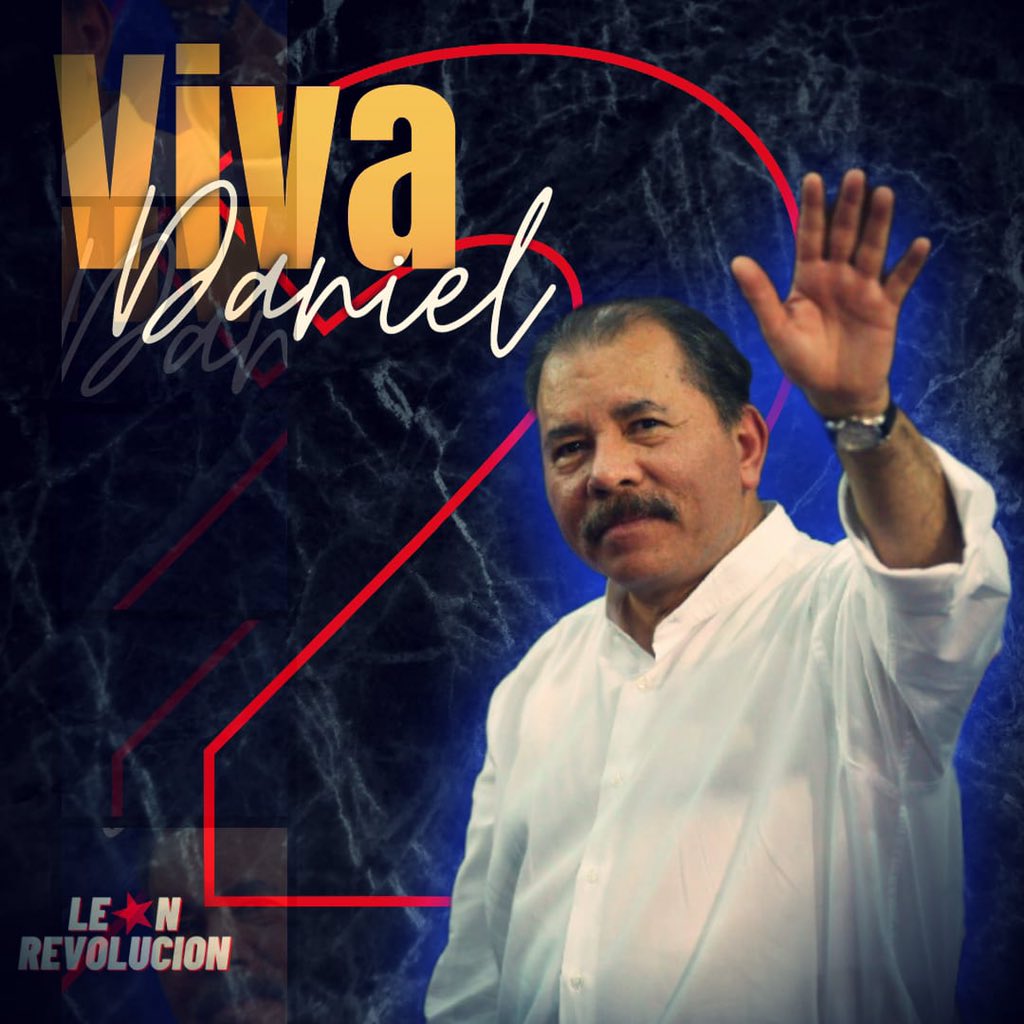 !Viva el líder de la Revolución Popular Sandinista! !Con Daniel al frente la Juventud de Nicaragua Presidente!. Por mas escuelas, acceso a la educación superior, hospitales, carreteras, etc, tod@s Votamos 2. #LeonRevolucion #10DeAgosto #NicaraguaLinda