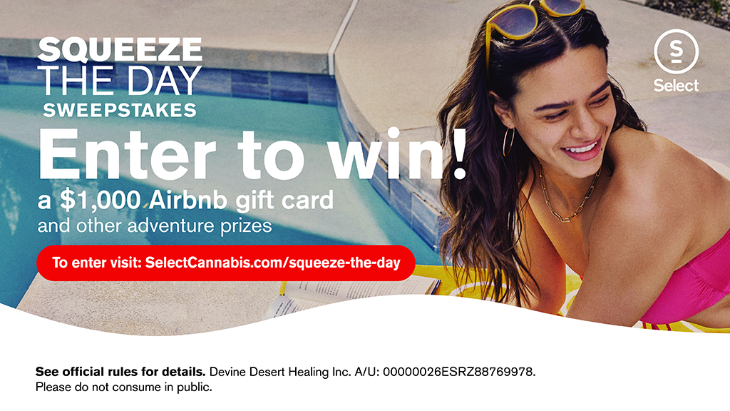 Want to win a $1,000 Airbnb gift card or other adventure prizes? Enter the Squeeze The Day Sweepstakes from <a href="/select_better/">Select</a> for you chance.

To enter visit:
selectcannabis.com/squeeze-the-da…

Devine Desert Adult Use License: 00000026ESRZ88769978