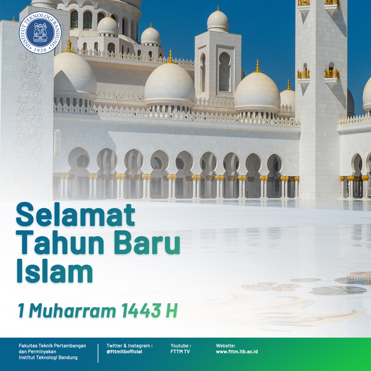 fttmitbofficial's tweet photo. Selamat Tahun Baru Islam 1 Muharram 1443 Hijriyah https://t.co/2lQxnFr9Yf