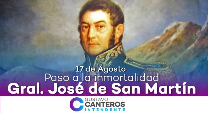 gacanteros's tweet photo. Se cumple un nuevo aniversario del paso a la inmortalidad de nuestro máximo héroe nacido en Corrientes. Que su legado nos mantenga siempre unidos y trabajando por una patria más justa, libre y soberana. #SanMartin #PadreDeLaPatria #HonoryGloria https://t.co/Kb2FjInsFk