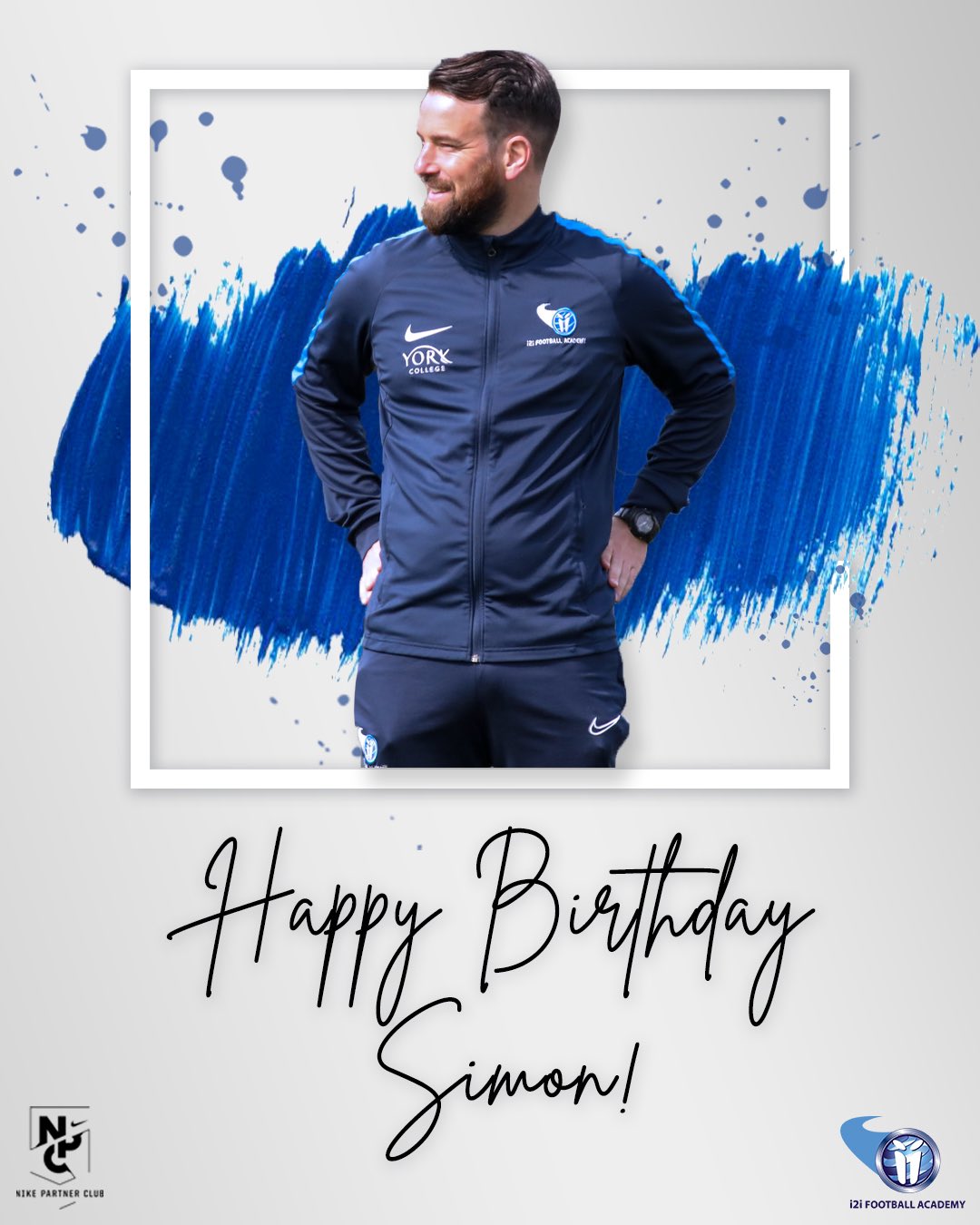  | Happy Birthday to i2i Football Academy coach Simon Collins!

Have a great day, Si!  