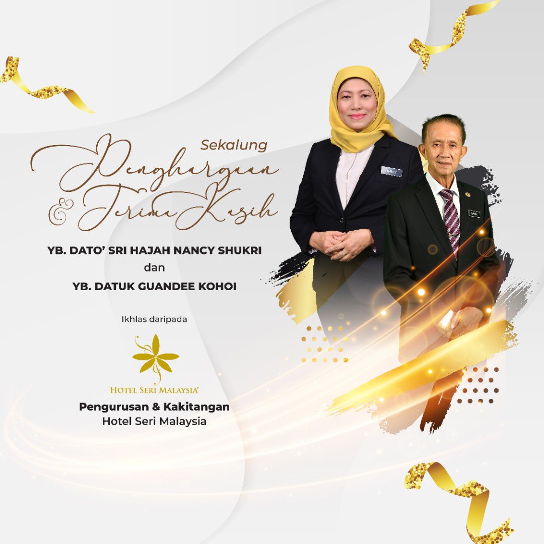 MyRHSM's tweet photo. Sekalung Penghargaan dan Terima Kasih kepada YB Dato' Sri Hajah Nancy Shukri dan YB Datuk Guandee Kohoi.

Di atas kepimpinan dan jasa bakti yang telah dicurahkan

Ikhlas daripada Pengurusan &amp; Kakitangan Hotel Seri Malaysia. https://t.co/h6qZDOtA1x