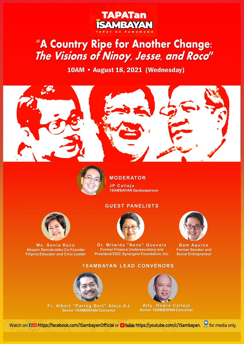 IMBITADO KA sa TAPATan #1SAMBAYAN!
“A Country Ripe for Another Change:
The Visions of Ninoy, Jesse, and Roco” 
✅ Wednesday, August 18, 2021 | 10 AM (Philippine Time)
✅ Join Us Online via
Facebook: web.facebook.com/1SAMBAYANOffic…
YouTube: youtube.com/c/1Sambayan