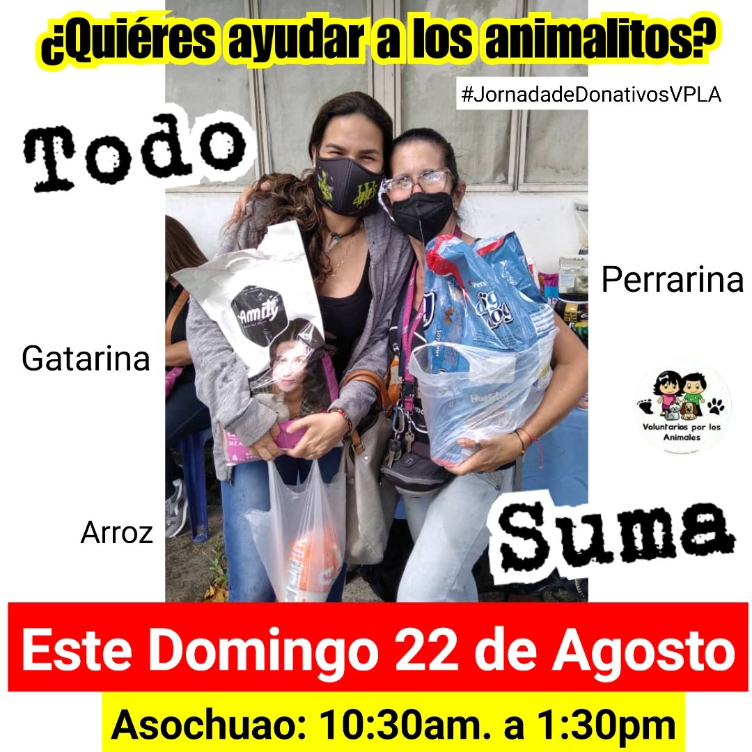asoc_vpla's tweet photo. ¿Quiéres colaborar con los animalitos? Con 1 Bolsita o 1Kg de Perrarina o Gatarina puedes ayudarlos este DOMINGO 22 en la #JornadadeDonativosVPLA ❤️ De 10:30am a 1:30pm. en Asochuao diagonal al #HotelEurobuilding, al lado de la Bomba/Gasolina de #Chuao  https://t.co/QxG53PKkhN