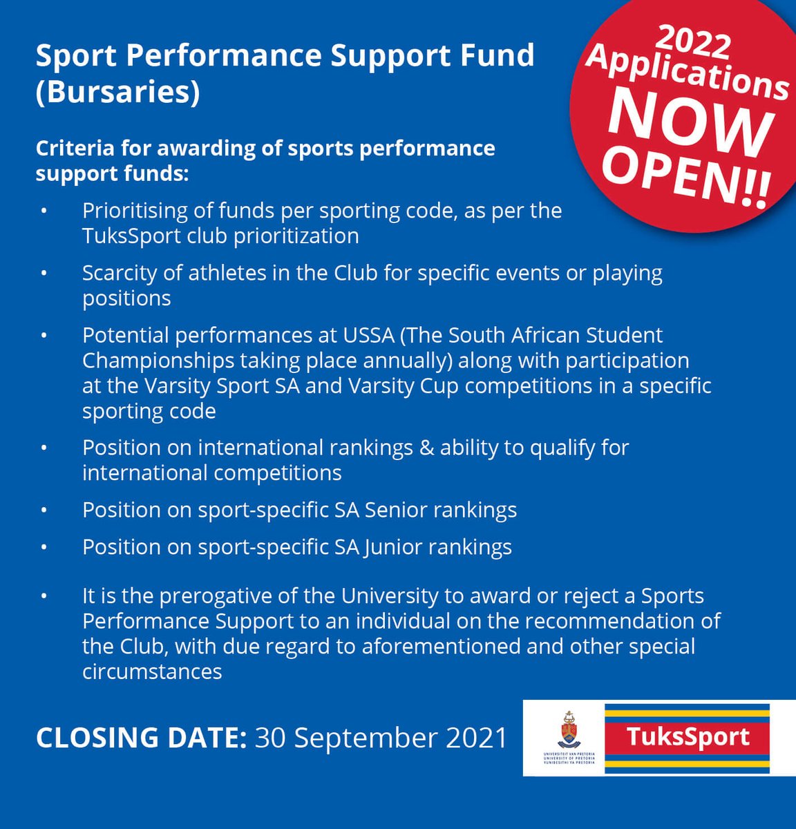 #TuksSport Performance Support Fund (Bursaries) applications are now 🅾🅿🅴🅽

- Bursaries are only available for full-time study at UP-Tuks
- No double funding
- Closing date: 30 September 2021

🖱️ Visit ow.ly/VXX050FSvbX, for more information