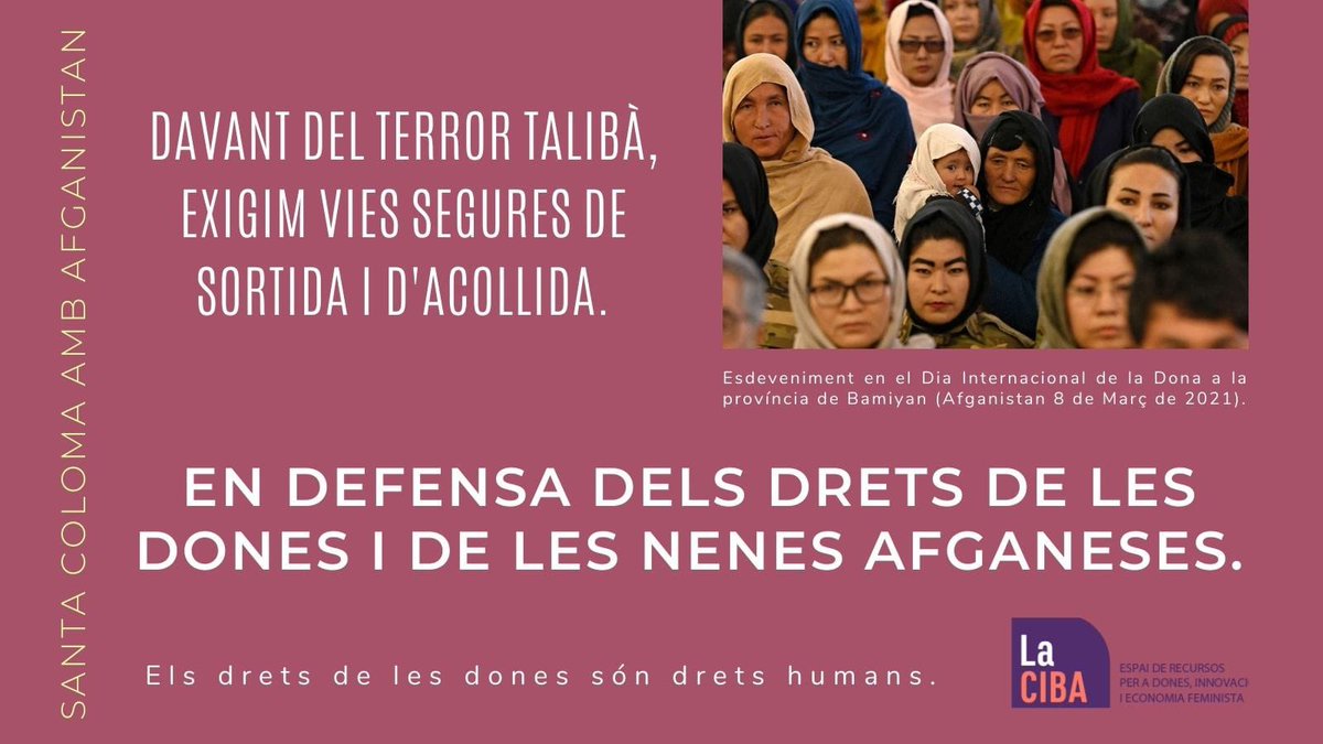Santa Coloma amb les dones de l’Afganistan. <a href="/scgramenet/">Aj. Sta. Coloma Gram</a> 

Davant l’avanç talibà s’eliminen els drets i les llibertats de les dones afganeses.