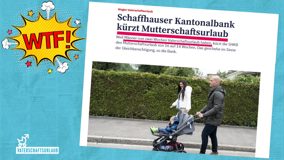 😡 #WTF, liebe Schaffhauser Kantonalbank. Was soll das denn?! Unter dem Vorwand von «#Gleichberechtigung» und weil die Väter jetzt 2 Wochen #Vaterschaftsurlaub haben, kürzt ihr den #Mutterschaftsurlaub um 2 Wochen. Gleichstellung und Fortschritt sehen anders aus! #shameonyouSHKB