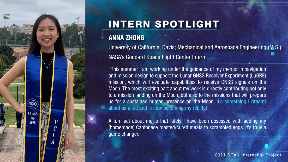 NASASCaN's tweet photo. Our final 2021 @NASAInterns summer spotlight is Anna Zhong, a Mechanical and Aerospace Engineering major at @ucdavis. This summer Anna supported the Lunar GNSS Receiver Experiment, which will evaluate capabilities to receive GNSS signals on the Moon! 

#SCaNInternProject https://t.co/4Fo07ghNdG