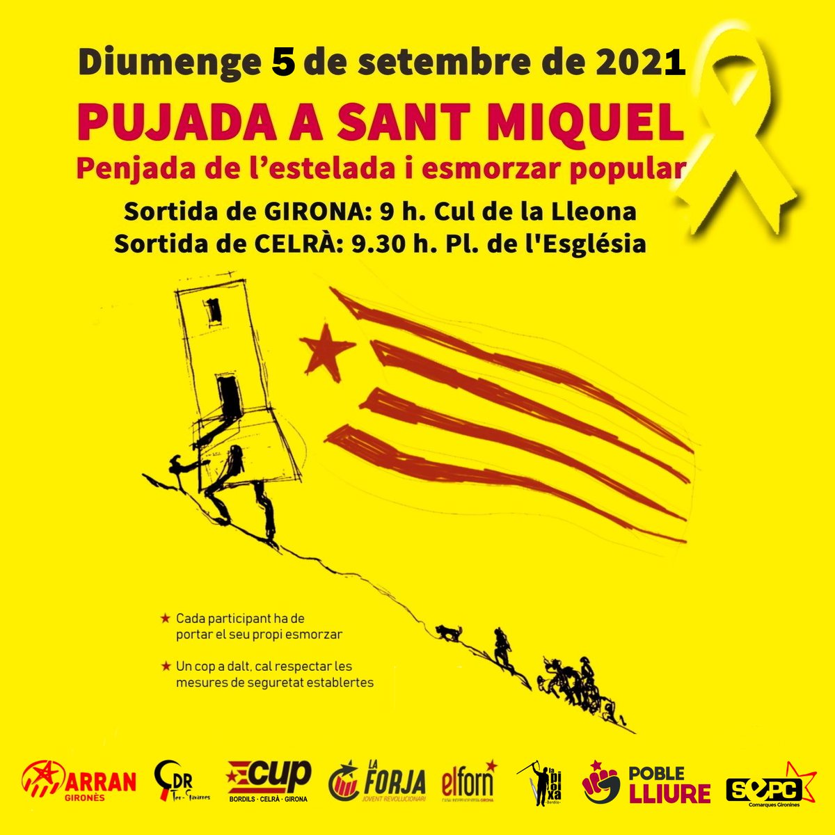 I tornarem a pujar a Sant Miquel per penjar l'estelada #Independència #Celrà #Girona