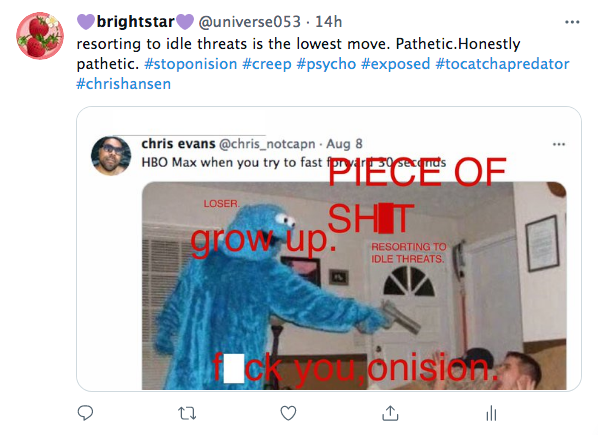 universe053's tweet photo. for no reason,I was threatened by onision again... 💩 #stoponision #creep #psycho #exposed #tocatchapredator #chrishansen https://t.co/yVA4VBYz9m