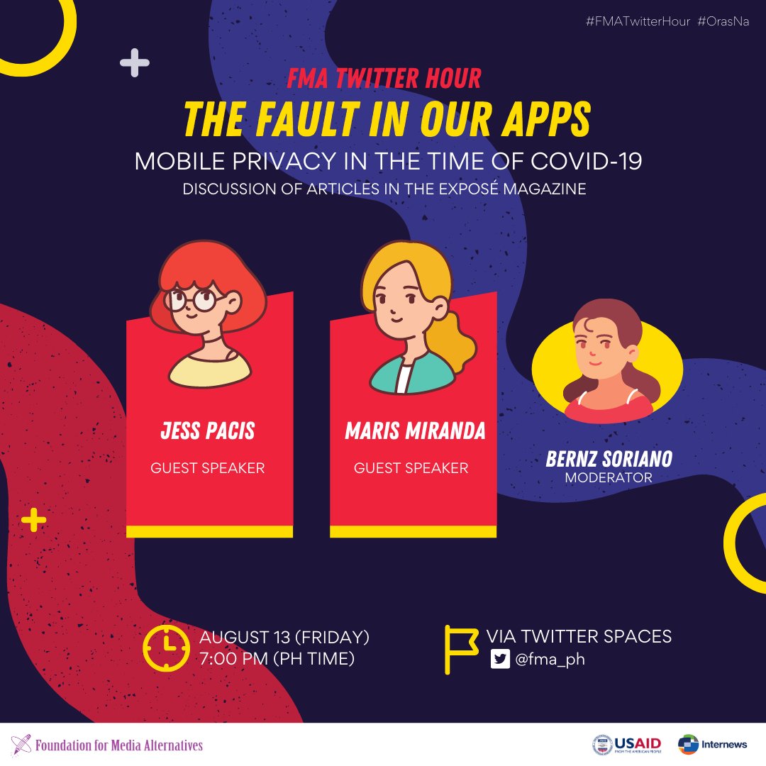 FMA_PH's tweet photo. FMA with the support of @usaid_manila &amp; @Internews present FMA Twitter Hour: The fault in our apps. The conversation will focus on mobile privacy in the time of COVID-19 &amp; the articles in FMA's newly released EXPOSÉ magazine, with our guest speakers Jess Pacis and Maris Miranda. https://t.co/OoctUTWjn5