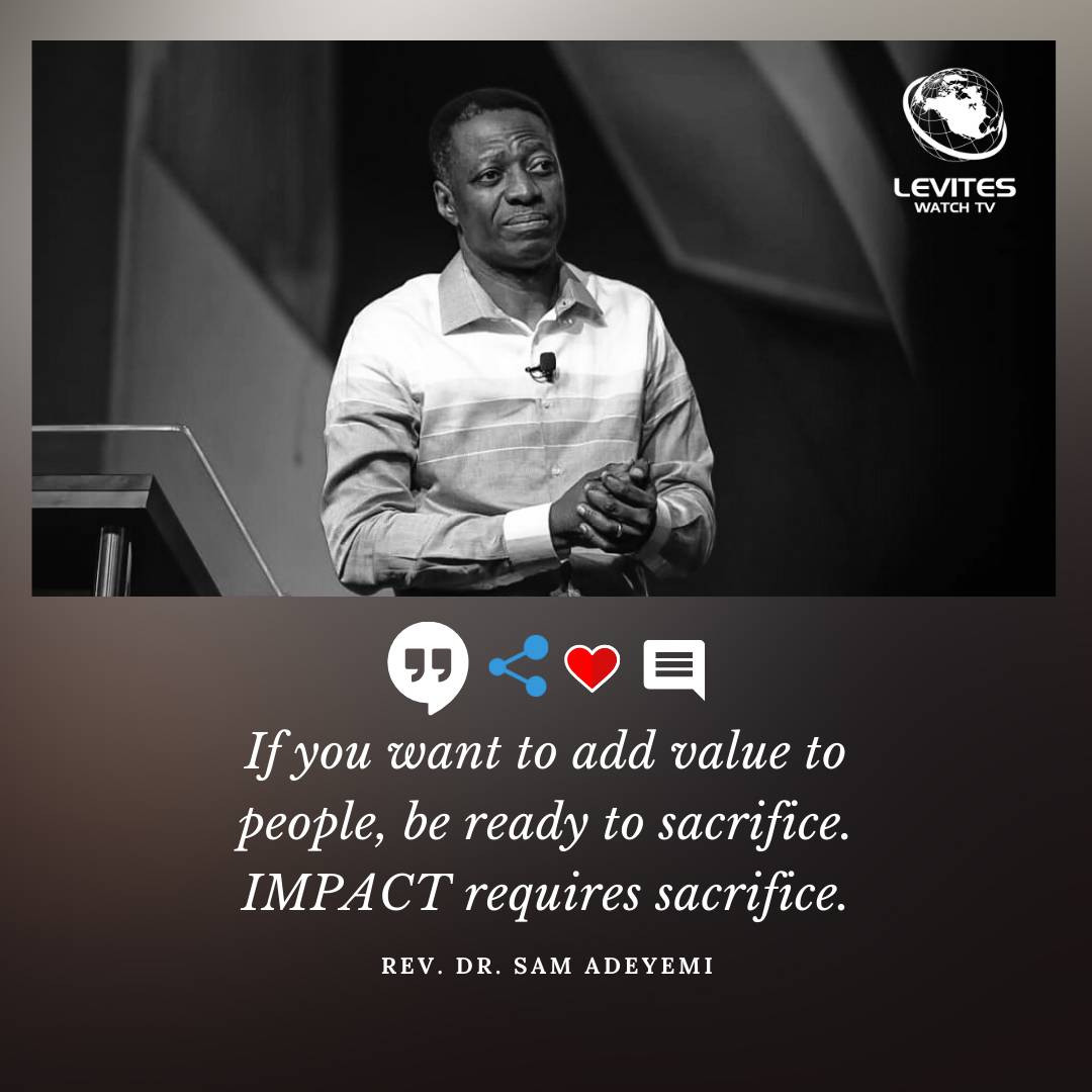 leviteswatchtv's tweet photo. “If you want to add value to people, be ready to sacrifice. Impact requires sacrifice.” @sam_adeyemi

#revsamadeyemi #drsamadeyemi #revdrsamadeyemi #nikeadeyemi #daystarng #leviteswatchtv https://t.co/InVIeH4lvh