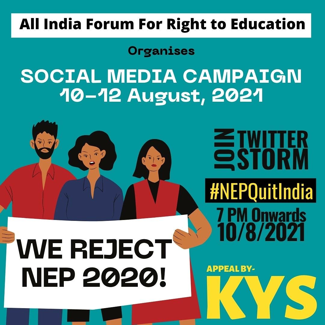 krantikari_yuva's tweet photo. All India Forum for Right to Education organises 

SOCIAL MEDIA CAMPAIGN
10-12 August 2021

JOIN TWITTER STORM 7PM onwards today. 

Use hashtag: #NEPQuitIndia https://t.co/WdHb82aUkm