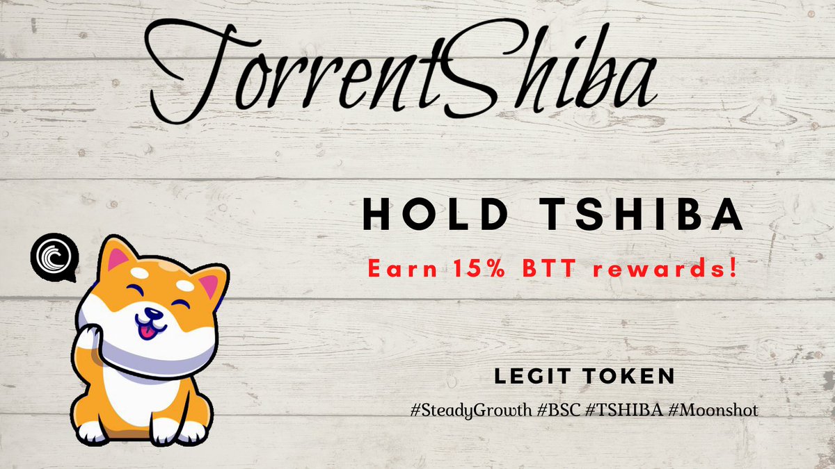 TorrentShiba's tweet photo. The Shiba that gives its holders 15% reflections in BTT!

CA - 0xdb3bda91843c4519b65ee8c3e687d40fb77a20e4
TG - https://t.co/uxu8Z0jkui

#bscgem #ShibaArmy #bscmoonshot #torrentshiba #steadygrowth #legit https://t.co/Rq7MHlERs6