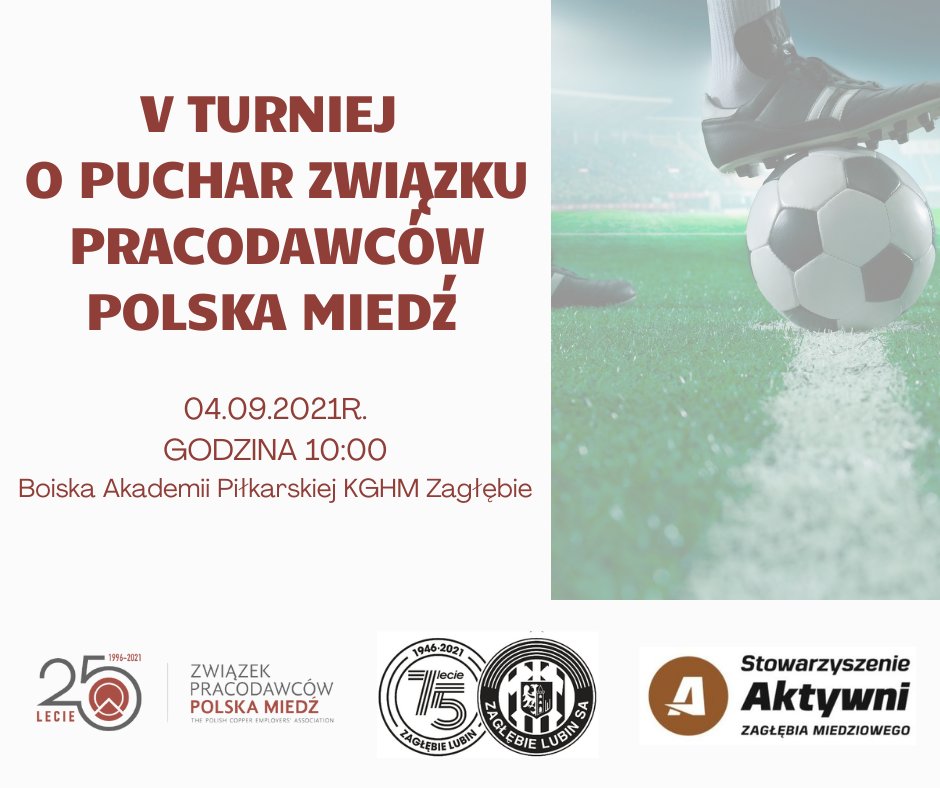 Pracodawcy_PL's tweet photo. ⚽️ Zapraszamy wszystkich naszych członków do udziału w V Turnieju o Puchar Związku Pracodawców Polska Miedź. ⚽️
Więcej informacji znajdziecie tutaj 👉 https://t.co/xghPMsUo5c
#TurniejPiłkarski #TurniejoPucharZPPM #ZPPM https://t.co/of4eiNhS2A