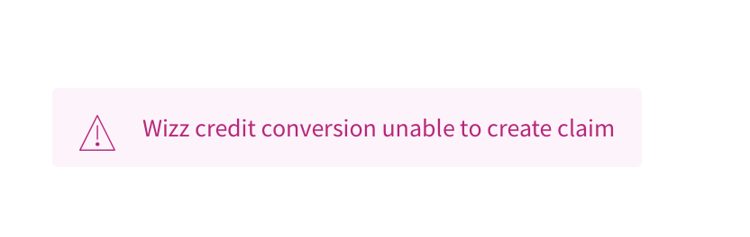 DragosTiocan's tweet photo. @wizzair When I try a credit conversion request I get this error. Any suggestions? https://t.co/OO2vJYHIOL