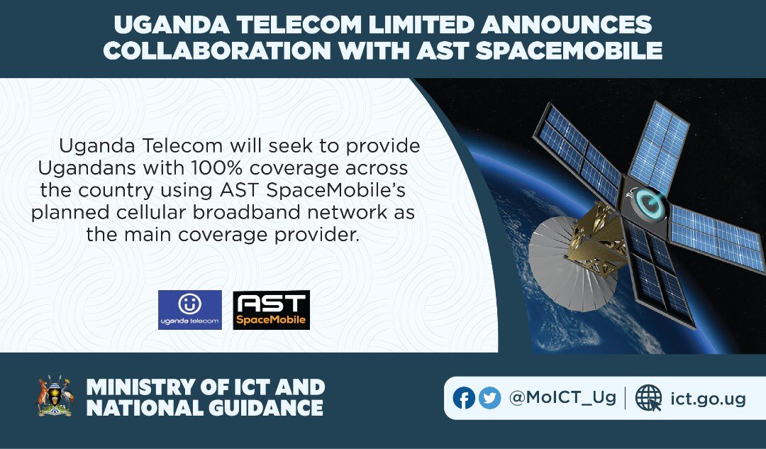 @Uganda_Telecom in partnership with AST SpaceMobile plans to launch satellites in Uganda that can communicate directly with standard cellphones so as to create a broadband network that will eliminate connectivity gaps. @MoICT_Ug @MosesWatasa