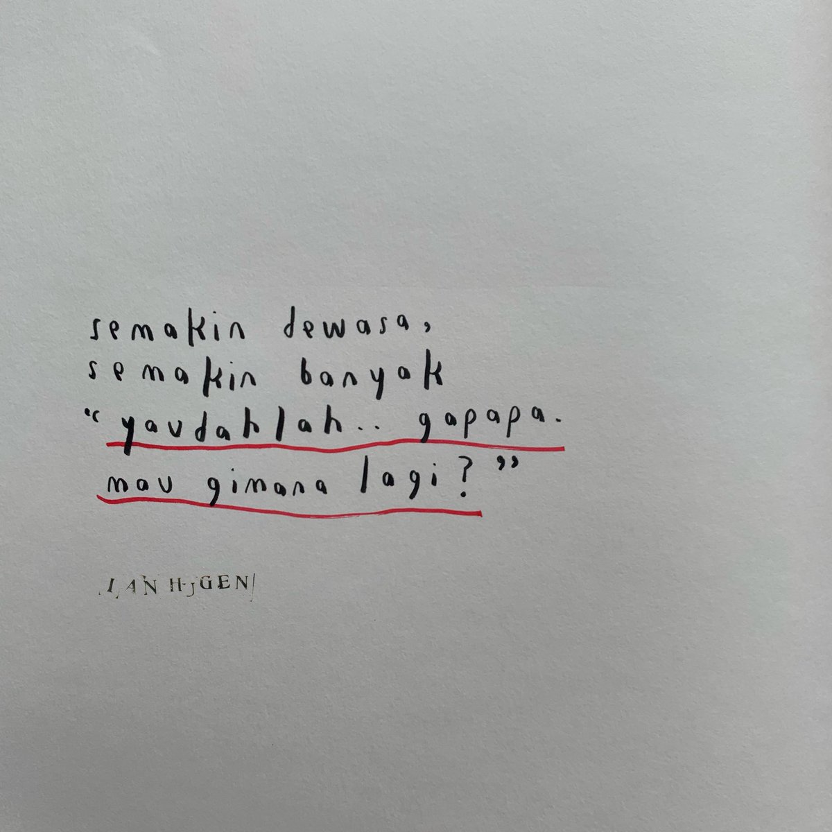 ianhugen's tweet photo. semakin dewasa, semakin biasa-biasa saja respon kita terhadap segala sesuatu (baik ataupun buruk). 

mungkin karena sudah sering dilalui.. jadi udah ga kaget lagi. 

“yaudah… gapapa. mau gimana lagi?” https://t.co/l0kmyCyJKU