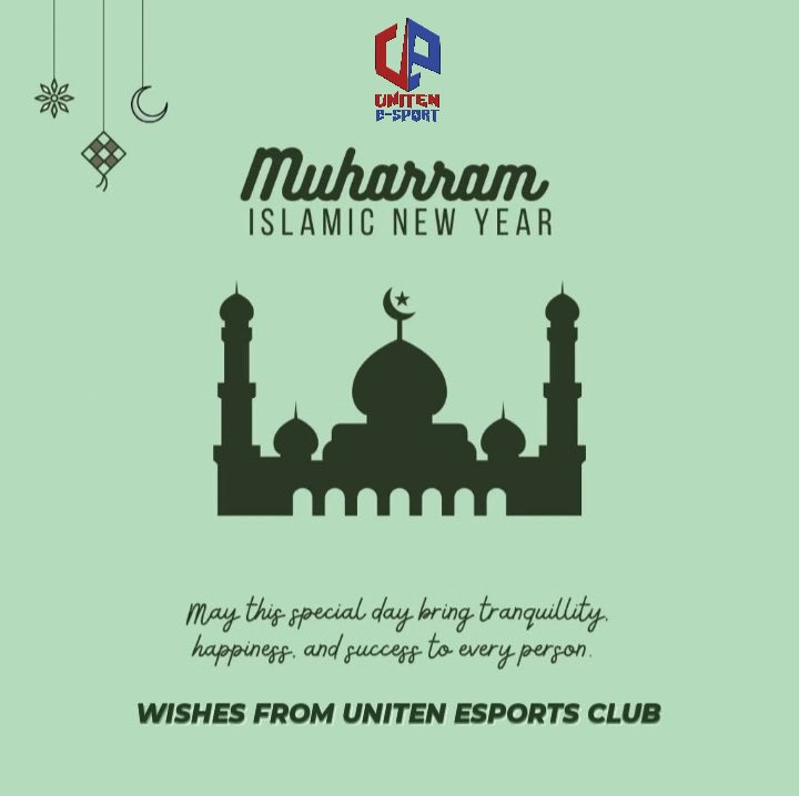 Salam Awal Muharram 1443H✨

New year, new goals!
May this new year brings us new chances for us to do good things, blessings and joy🌸

Wishing you a very blessed &amp; joyous Awal Muharram✨ stay safe wherever you are🤗

#unitenesports #cci #cciuniten #kitauniten #awalmuharram