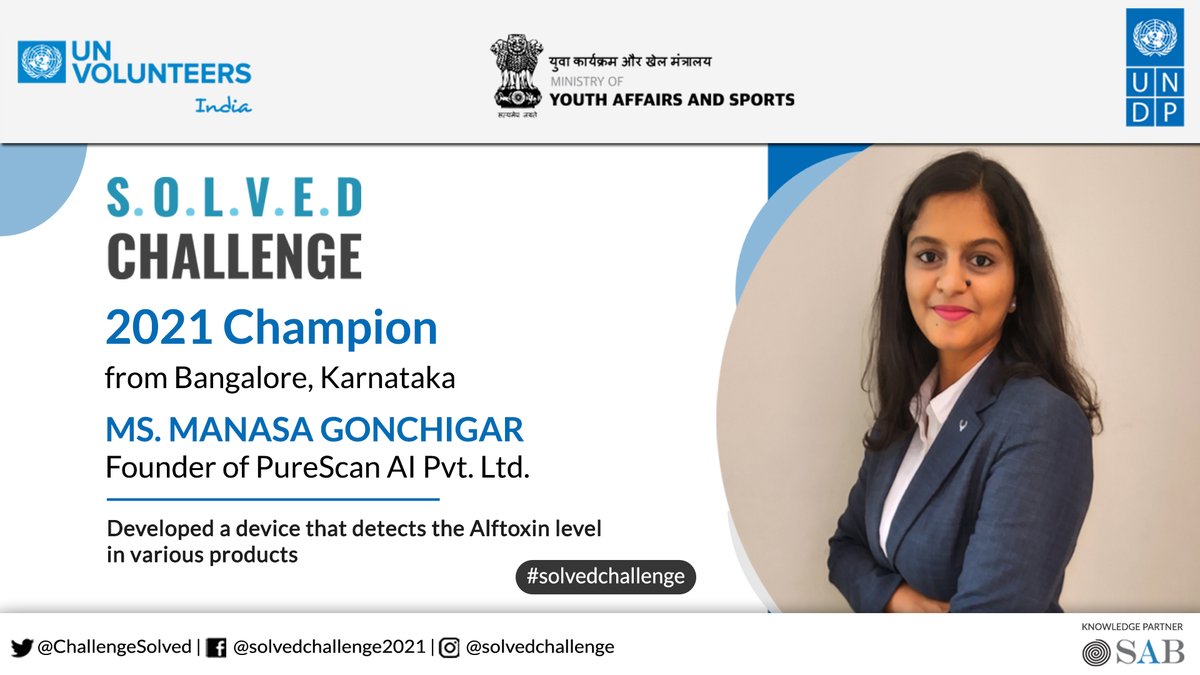 ChallengeSolved's tweet photo. Meet S.O.L.V.E.D Champion from Bangalore, Karnataka 
Ms. Manasa Gonchigar
Founder of PureScan AI Private Limited
Developed a device that detects the Alftoxin level in various products
@UNDP_India @UNV_India @YASMinistry @SAB_India @FoodSystems 
 #youth4agriinnovation #agristartup https://t.co/ZZKWlVwe3v