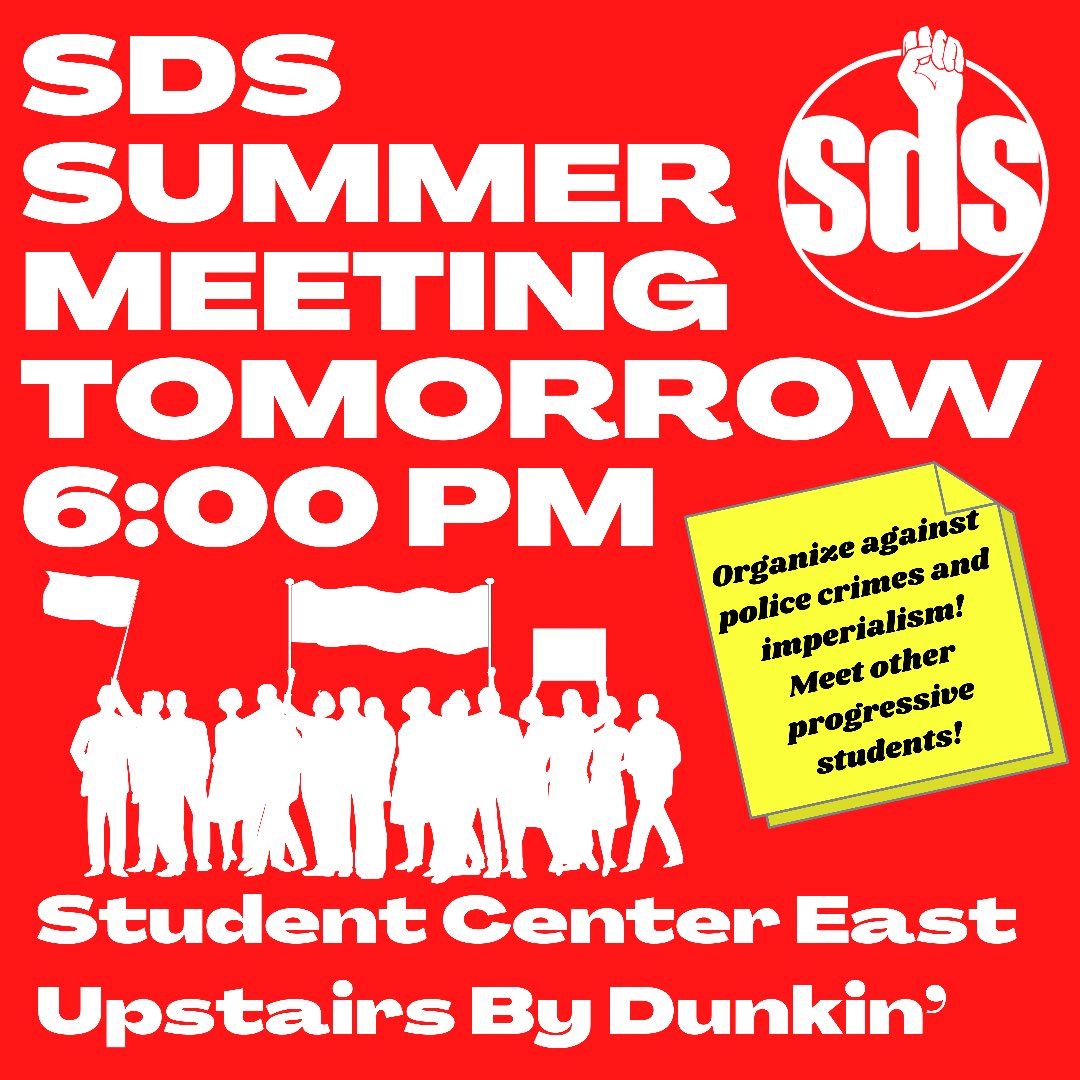 sdsatuic's tweet photo. Fight imperialism and police crimes! Join SDS tomorrow at 6 PM as we plan for the fall! #uic #uicbound #antiimperialism #jailkillercops https://t.co/ryFHINWROw