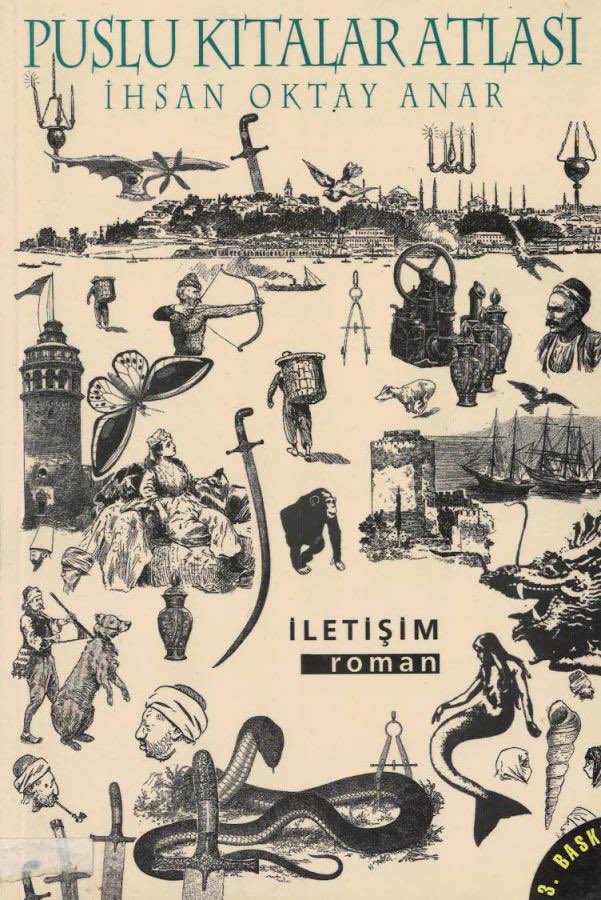 Ahmet Ümit (@baskomsernevzat) on Twitter photo Türk edebiyatının sıra dışı eserlerinden biri. Her edebiyat severin mutlaka okuması gereken bir roman. Günün kitap önerisi, İhsan Oktay Anar’ın “Puslu Kıtalar Atlası.” Okuyalım, okutalım… Türk edebiyatının sıra dışı eserlerinden biri. Her edebiyat severin mutlaka okuması gereken bir roman. Günün kitap önerisi, İhsan Oktay Anar’ın “Puslu Kıtalar Atlası.” Okuyalım, okutalım…