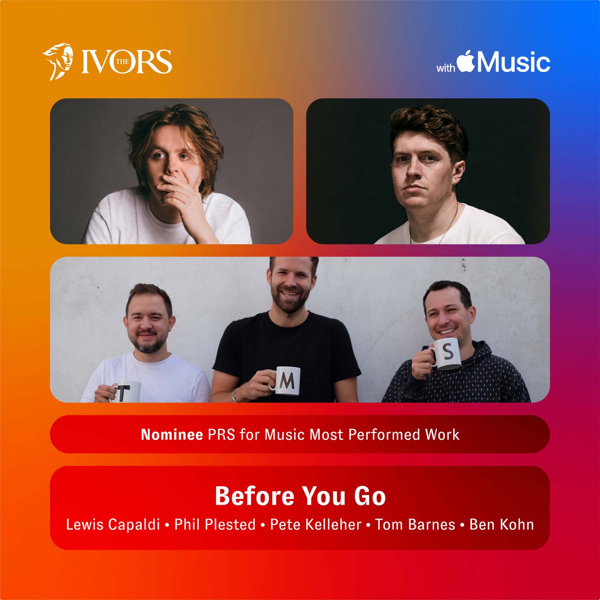 🏆🎤 The Ivors 2021 nomination for <a href="/PRSforMusic/">PRS for Music</a> MOST PERFORMED WORK 🎤🏆

Before You Go written by <a href="/LewisCapaldi/">Lewis Capaldi</a> <a href="/TMSLDN/">TMS</a> and <a href="/plestedmusic/">Plested</a>

#TheIvors
