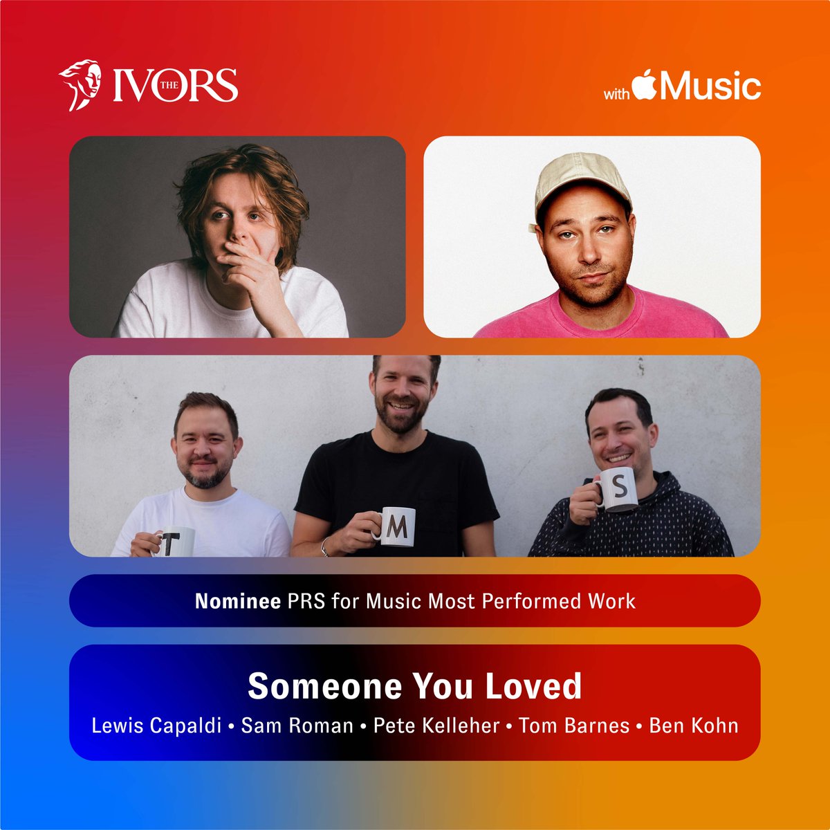 🏆🎤 The Ivors 2021 nomination for <a href="/PRSforMusic/">PRS for Music</a> MOST PERFORMED WORK 🎤🏆

Someone You Loved written by <a href="/TMSLDN/">TMS</a> <a href="/LewisCapaldi/">Lewis Capaldi</a> and @THISISROMANS

#TheIvors