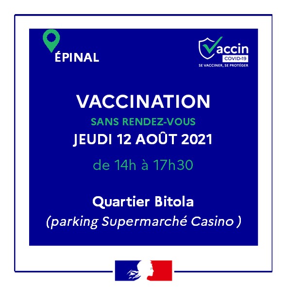 Préfète des Vosges 🇫🇷🇪🇺 (@prefet88) on Twitter photo #COVID19 | centre de vaccination mobile 💉🚌
Une nouvelle opération de #vaccination sans rendez-vous est organisée au Quartier Bitola à Épinal:
📆 jeudi 12 août 2021
⏲ de 14h à 17h30
📍 parking Supermarché Casino
<a href="/VilledEpinal/">Ville d'Epinal</a> <a href="/ars_grand_est/">ARS Grand Est</a> #COVID19 | centre de vaccination mobile 💉🚌
Une nouvelle opération de #vaccination sans rendez-vous est organisée au Quartier Bitola à Épinal:
📆 jeudi 12 août 2021
⏲ de 14h à 17h30
📍 parking Supermarché Casino
<a href="/VilledEpinal/">Ville d'Epinal</a> <a href="/ars_grand_est/">ARS Grand Est</a>