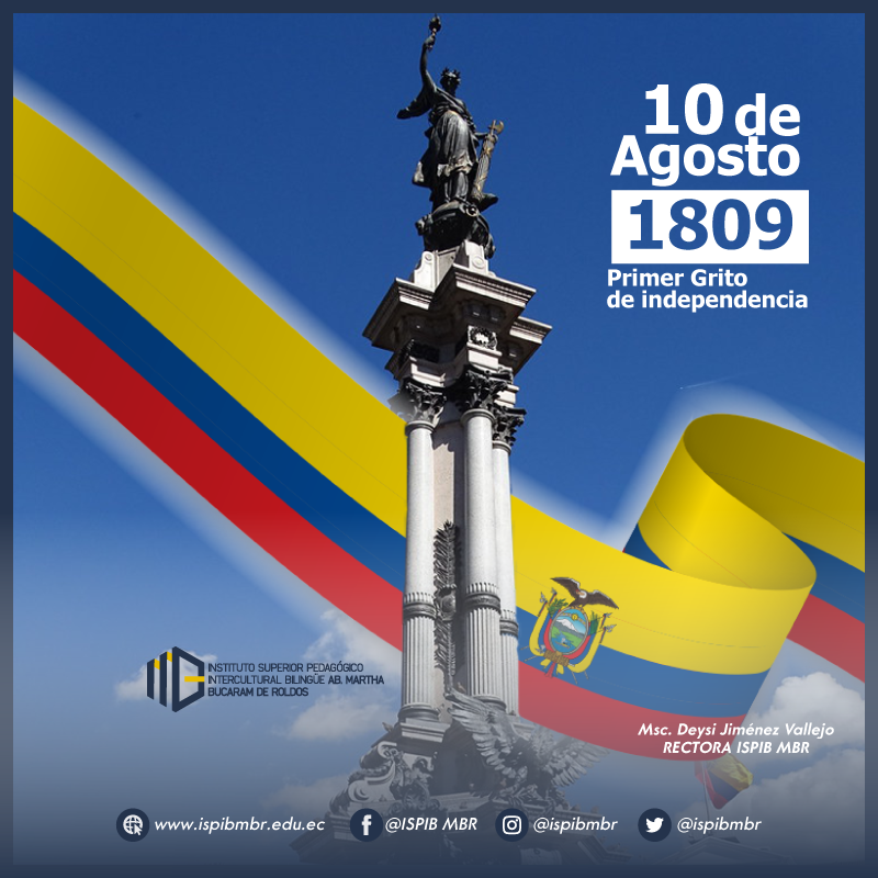 ISTMBR's tweet photo. 10 de agosto conmemoramos una fecha histórica para nuestra Patria. Hace 212 años el país marcaba la ruta de su definitiva independencia, hoy recordamos a los valerosos héroes que gestaron nuestra libertad. 
¡Viva Ecuador 🇪🇨! @DeysiJimenezV @ARibadeneira @EduSuperiorEc https://t.co/7TUNw8tjJH