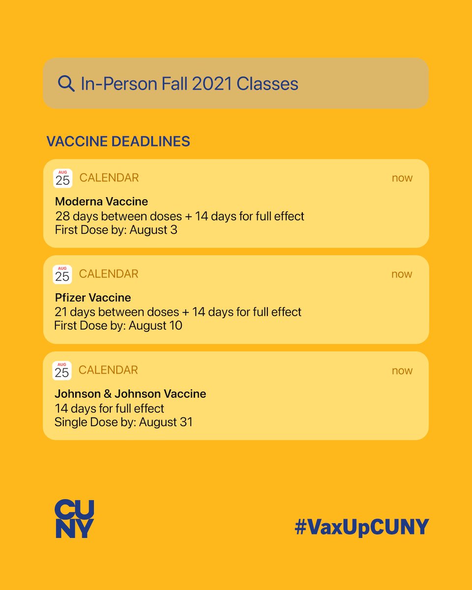 CUNY's tweet photo. Students attending in-person and hybrid classes must receive the following vaccines by these dates:

🗓️ August 10: First dose of Pfizer
🗓️ August 31: Single dose of Johnson &amp; Johnson

To find a vaccine site near you: https://t.co/G7W6mjHOyV
#VaxUpCUNY https://t.co/GE1f4FqJeh